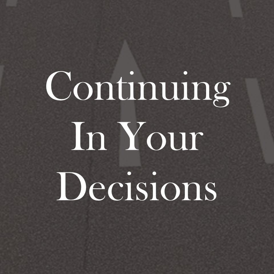 Continuing In Your Decisions episode artwork
