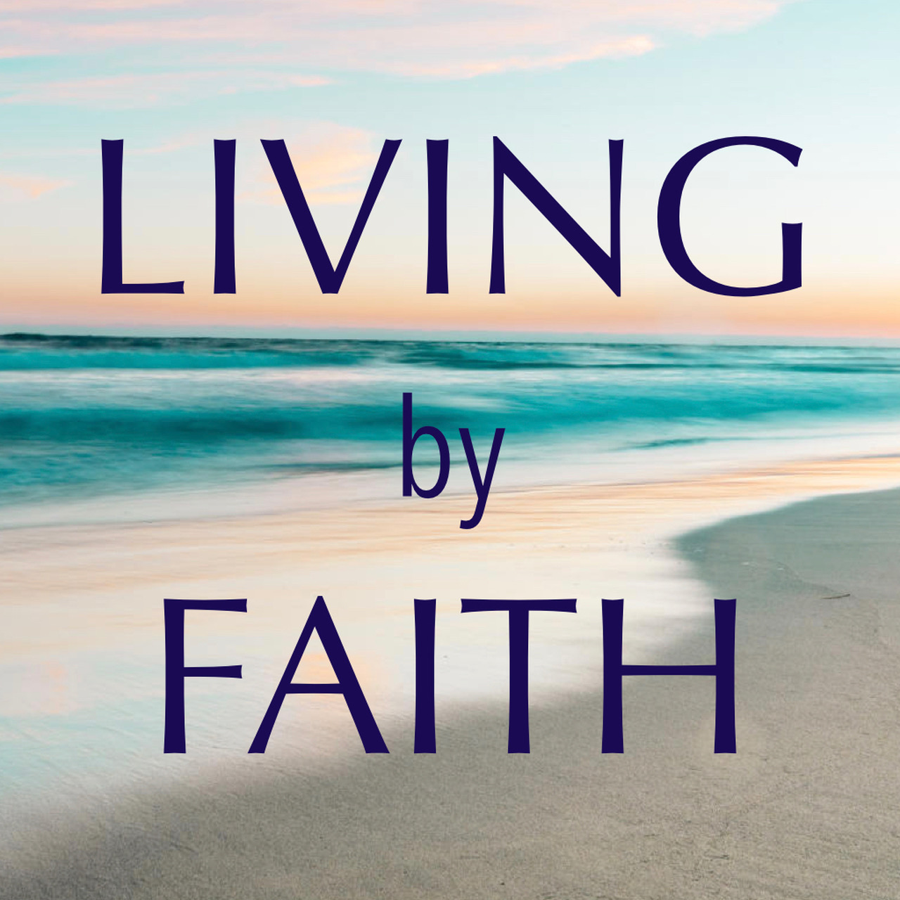 Living By Faith episode artwork
