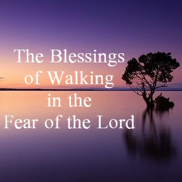 The Blessings of Walking in the Fear of the Lord episode artwork