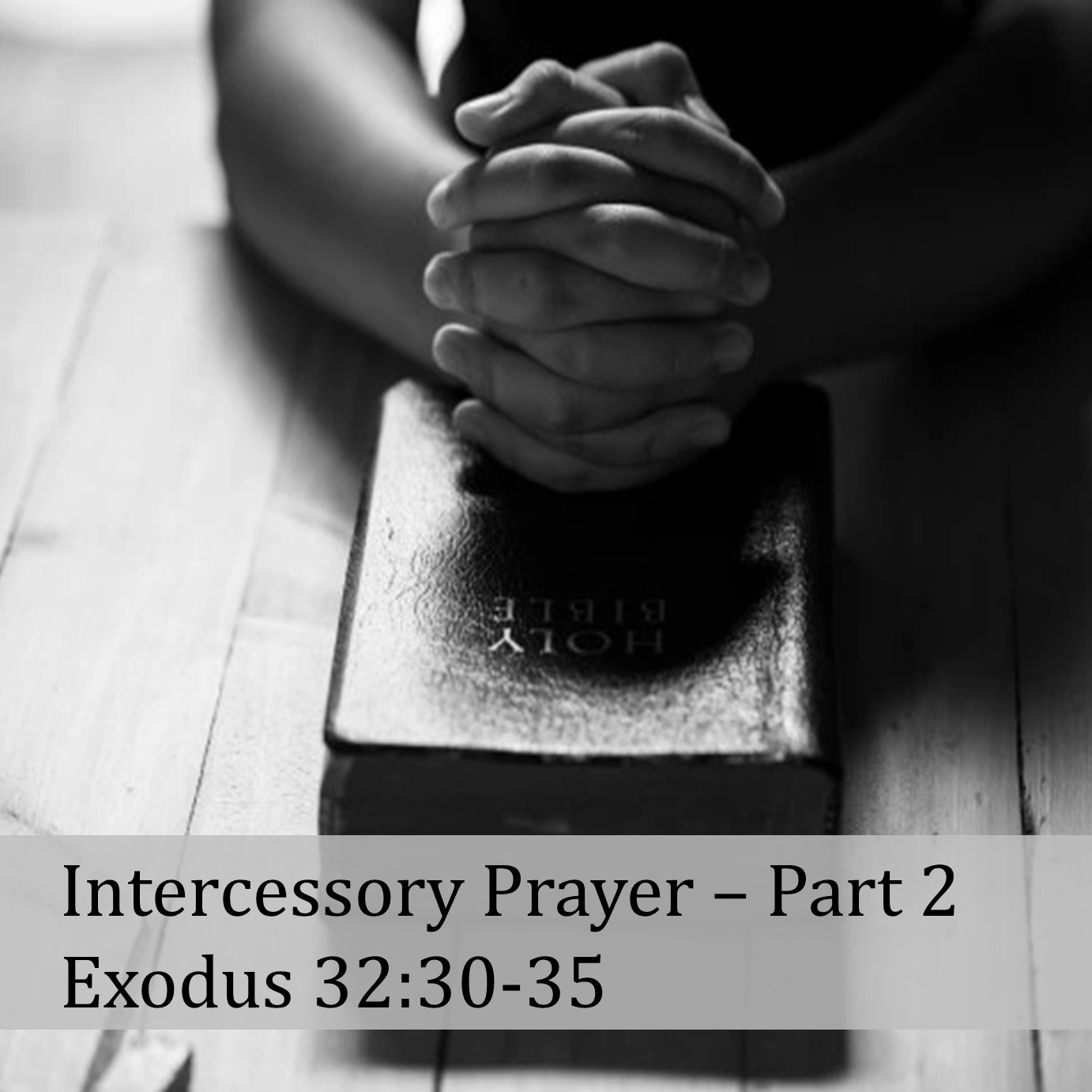 Intercessory Prayer – Part 2 episode artwork