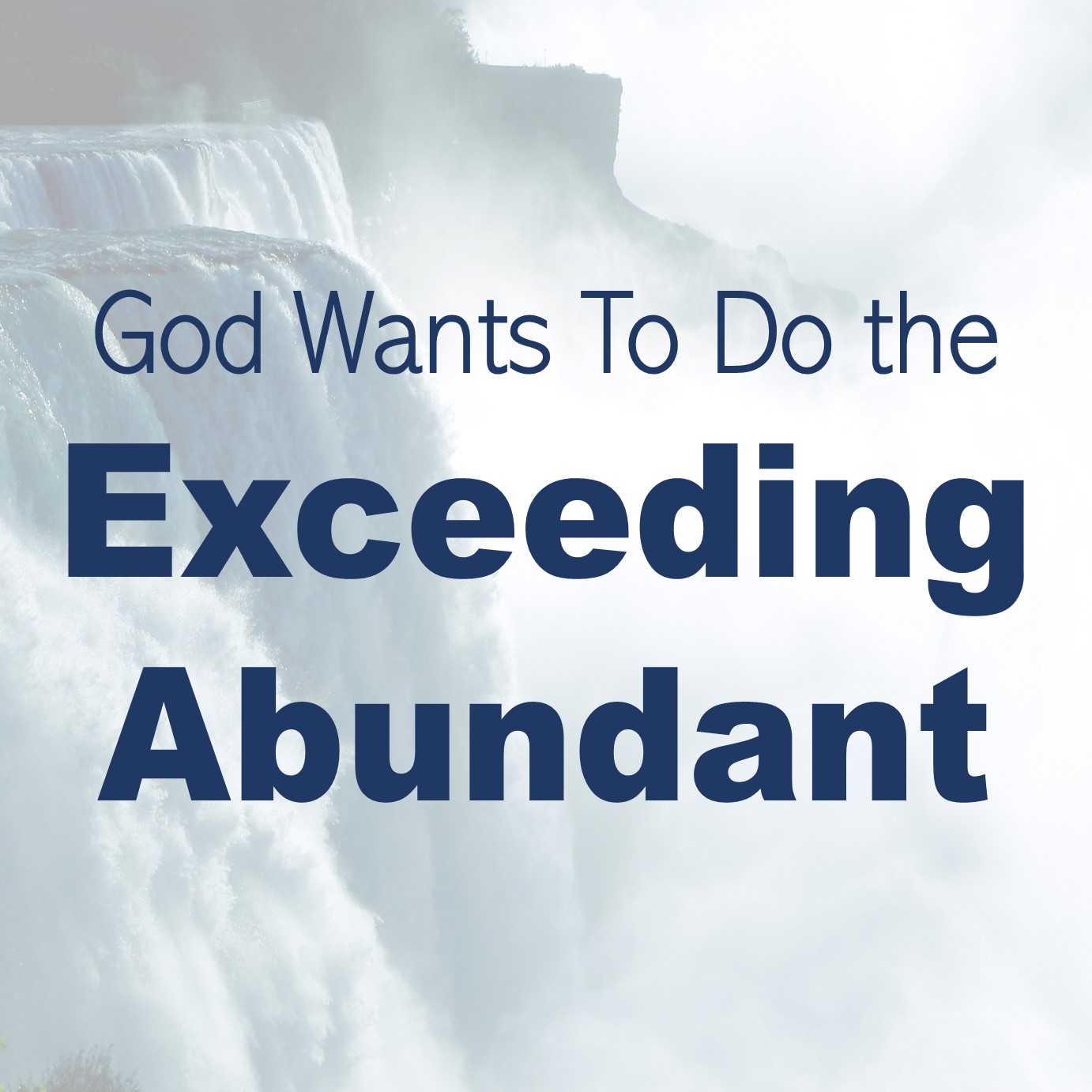 God Wants To Do the Exceeding Abundant episode artwork