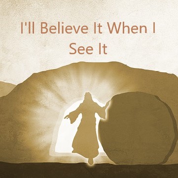 I’ll Believe It When I See It episode artwork