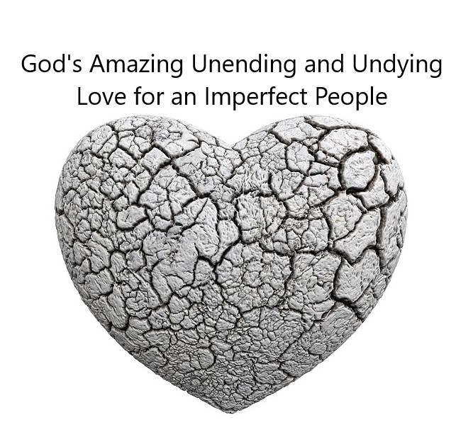 God’s Amazing Unending and Undying Love For An Imperfect People episode artwork